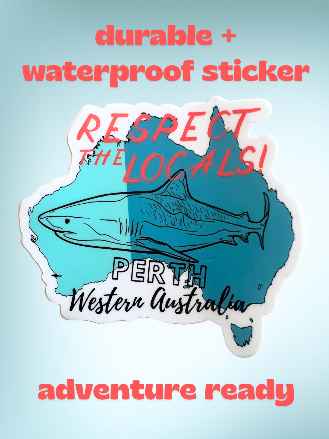 Respect the Locals Shark Sticker